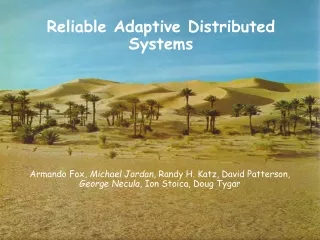 Reliable Adaptive Distributed Systems