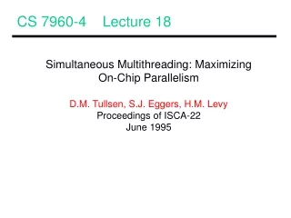 CS 7960-4    Lecture 18