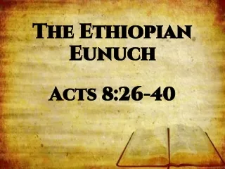 The Ethiopian Eunuch
