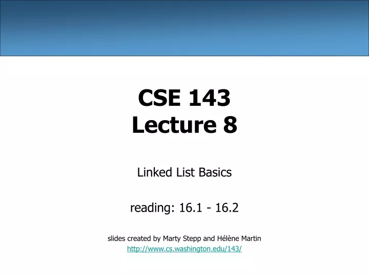 cse 143 lecture 8