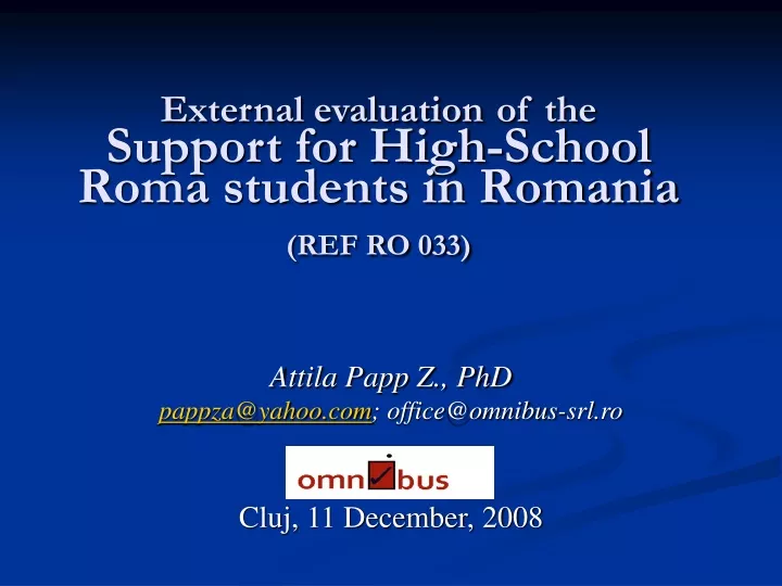 external evaluation of the support for high school roma students in romania ref ro 033