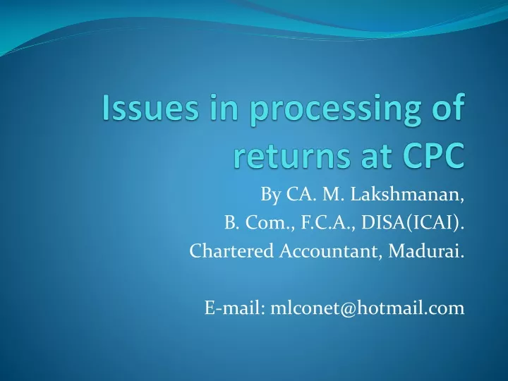 issues in processing of returns at cpc