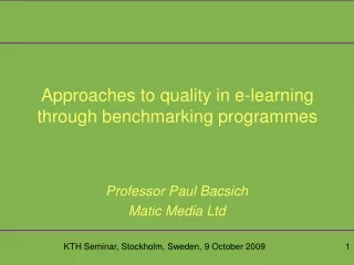 Approaches to quality in e-learning through benchmarking programmes