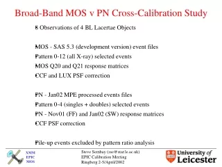 Broad-Band MOS v PN Cross-Calibration Study