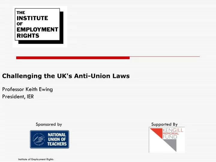 challenging the uk s anti union laws