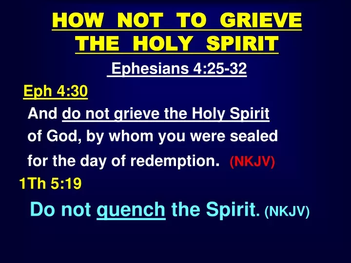 how not to grieve the holy spirit