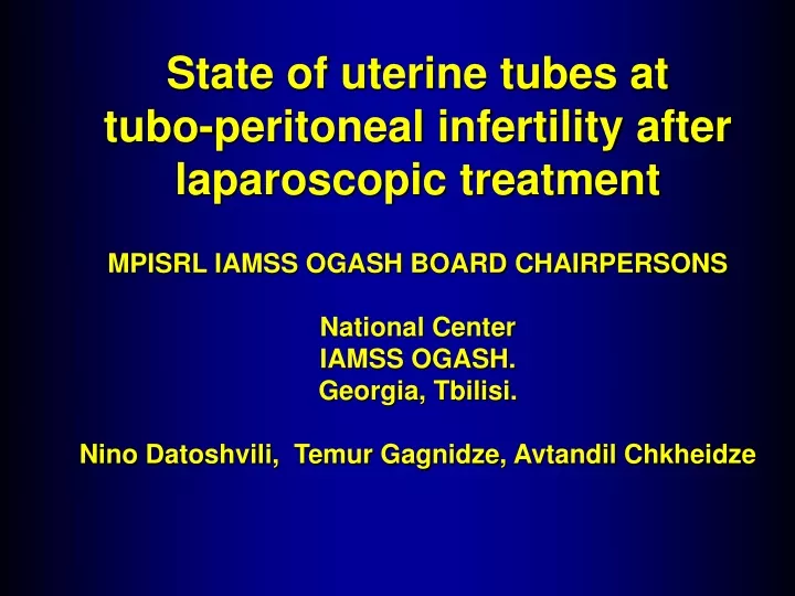 state of uterine tubes at tubo peritoneal