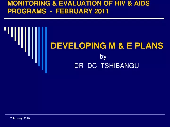 monitoring evaluation of hiv aids programs february 2011