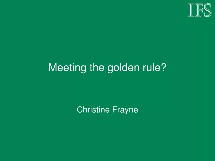 meeting the golden rule
