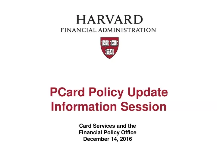 pcard policy update information session