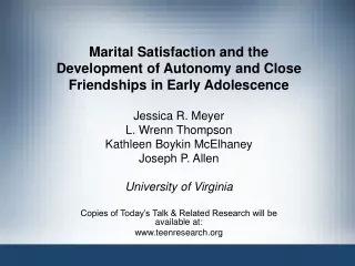 Marital Satisfaction and the Development of Autonomy and Close Friendships in Early Adolescence