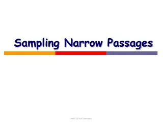 Sampling Narrow Passages