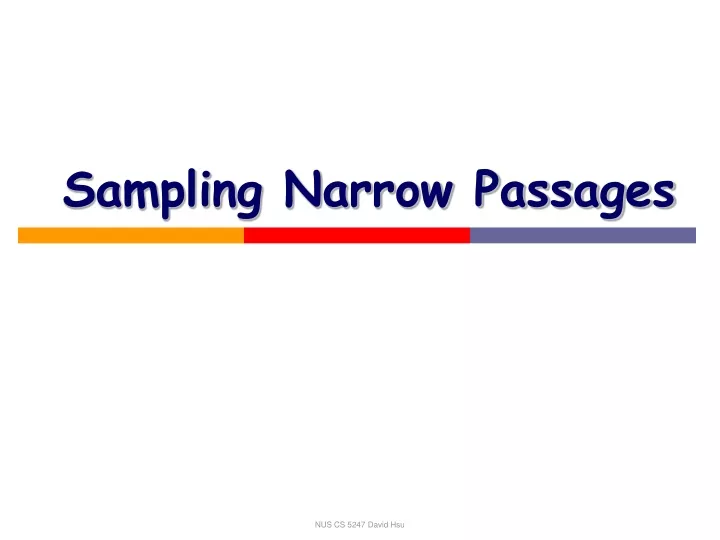 sampling narrow passages