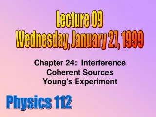 Lecture 09 Wednesday, January 27, 1999
