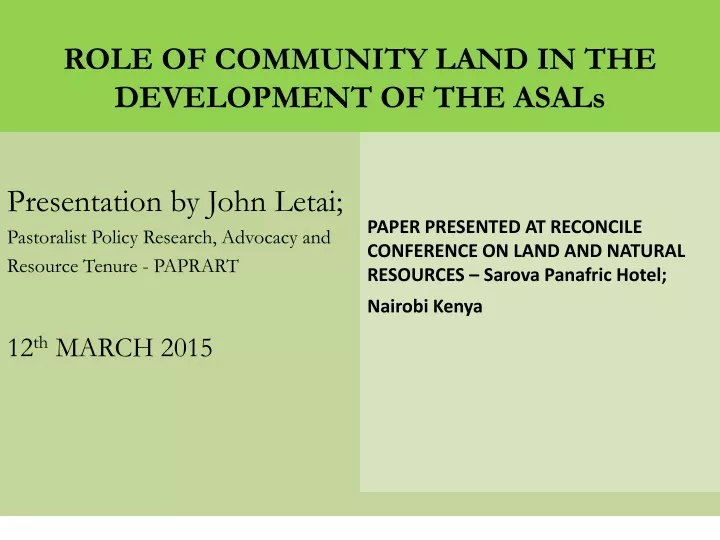 role of community land in the development of the asals
