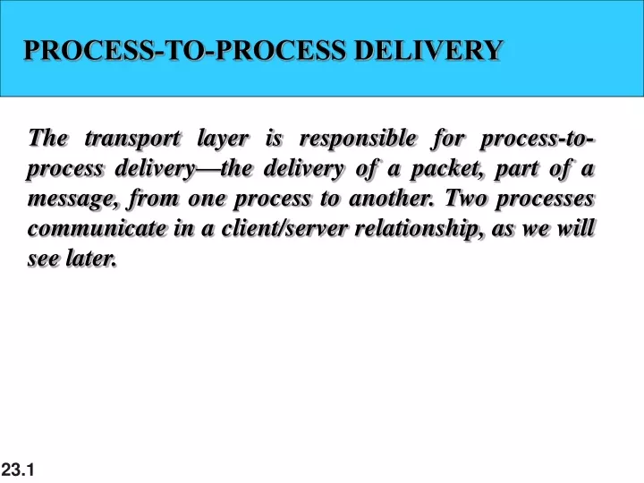 process to process delivery