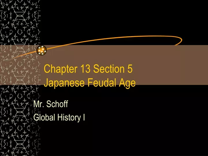 chapter 13 section 5 japanese feudal age