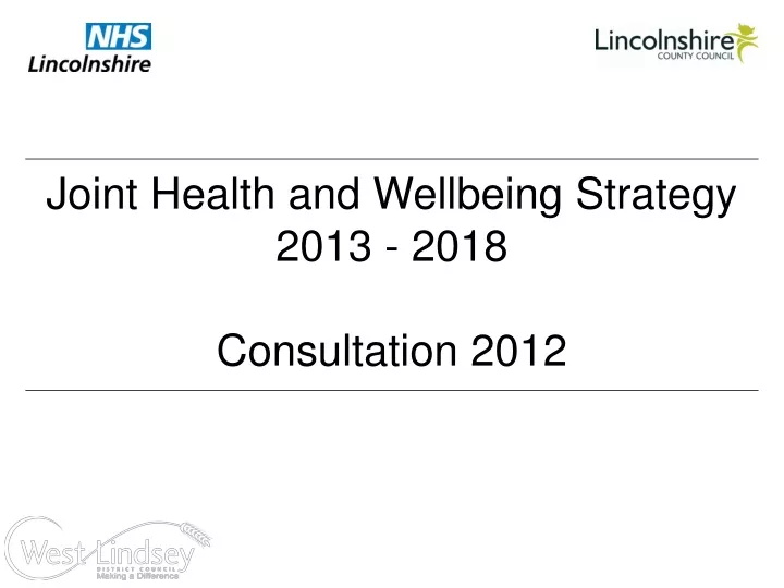 joint health and wellbeing strategy 2013 2018 consultation 2012