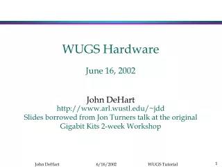 WUGS Hardware June 16, 2002