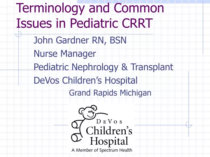 terminology and common issues in pediatric crrt