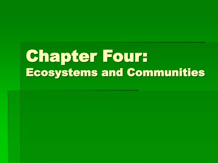 chapter four ecosystems and communities