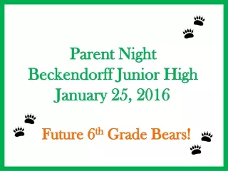 Parent Night Beckendorff Junior High January 25, 2016