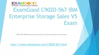 ExamGood C9020-567 IBM Enterprise Storage Sales V5 Exam