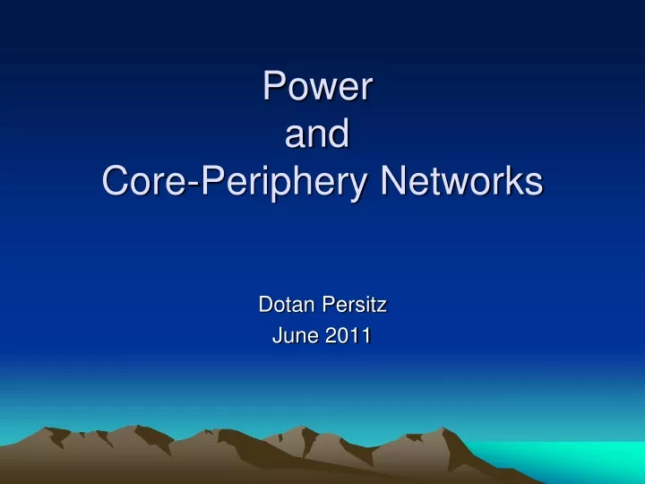 power and core periphery networks