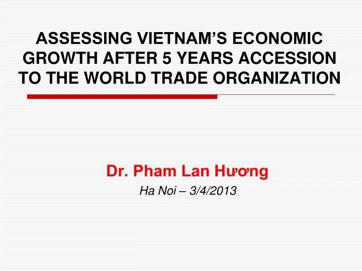 assessing vietnam s economic growth after 5 years accession to the world trade organization