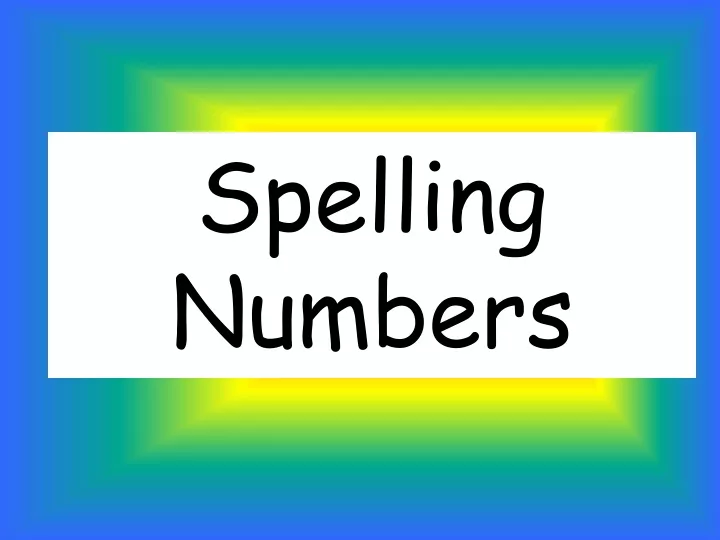 spelling numbers