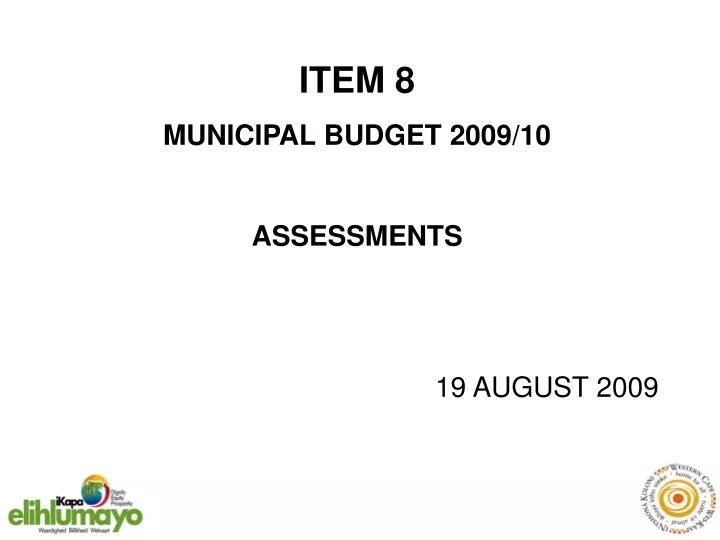 item 8 municipal budget 2009 10 assessments