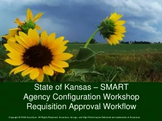 State of Kansas – SMART Agency Configuration Workshop Requisition Approval Workflow