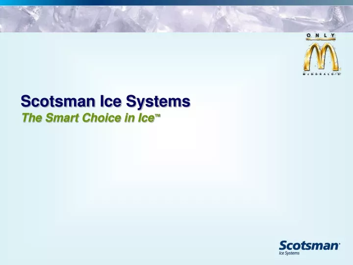 scotsman ice systems the smart choice in ice