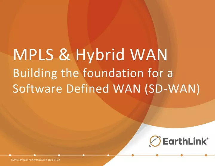 mpls hybrid wan building the foundation for a software defined wan sd wan