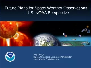 Future Plans for Space Weather Observations – U.S. NOAA Perspective