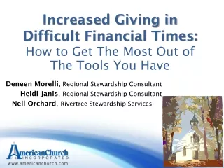 Increased Giving in Difficult Financial Times:  How to Get The Most Out of The Tools You Have