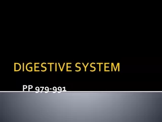 DIGESTIVE SYSTEM