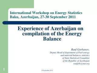 International Workshop on Energy Statistics  Baku, Azerbaijan, 27-30 September 2011