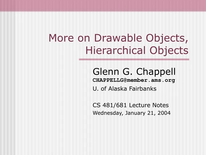 more on drawable objects hierarchical objects