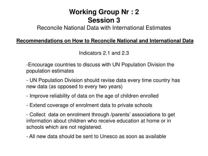 working group nr 2 session 3 reconcile national data with international estimates