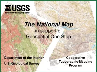 The National Map in support of Geospatial One Stop