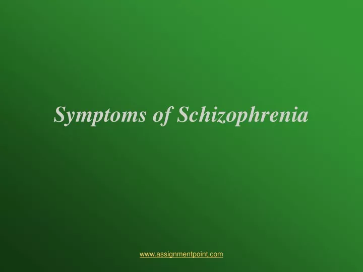 symptoms of schizophrenia