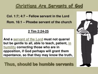 Christians Are Servants of God
