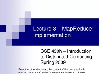 Lecture 3 – MapReduce: Implementation
