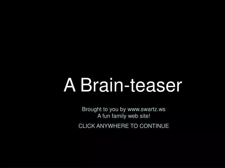 a brain teaser