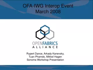 OFA-IWG Interop Event March 2008