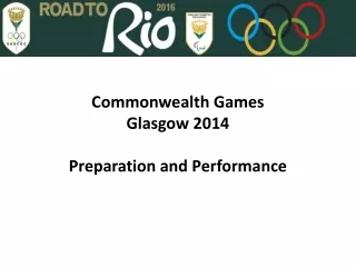 Commonwealth Games Glasgow 2014 Preparation and Performance