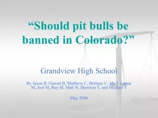 “Should pit bulls be banned in Colorado?”