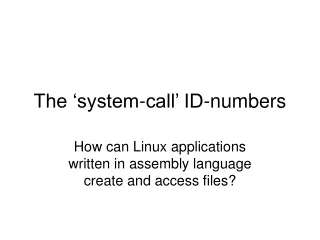 The ‘system-call’ ID-numbers