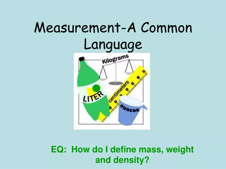 measurement a common language